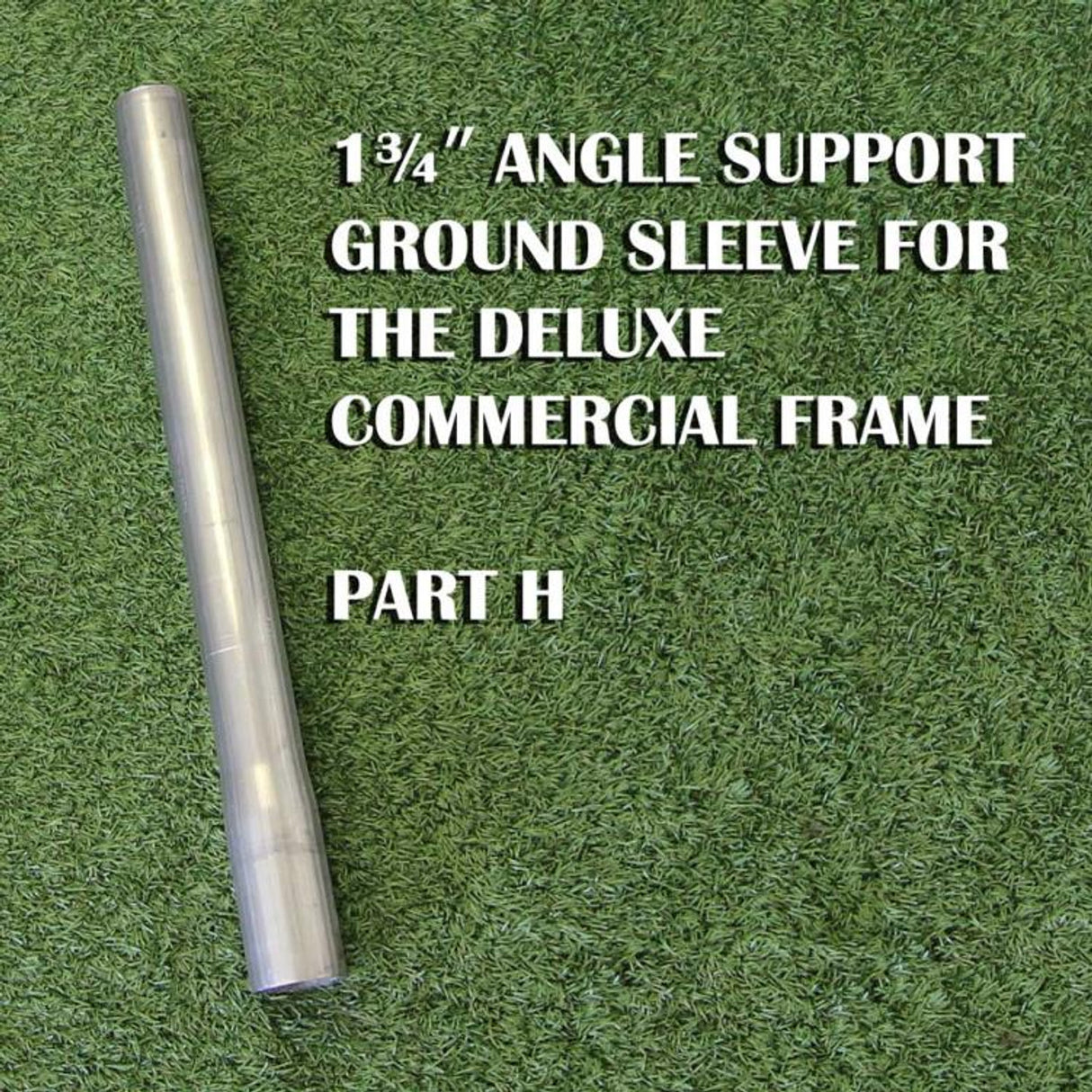 Cimarron Sports Deluxe Commercial Frame Parts 1 3/4" Angle Support Ground Sleeve ASGS